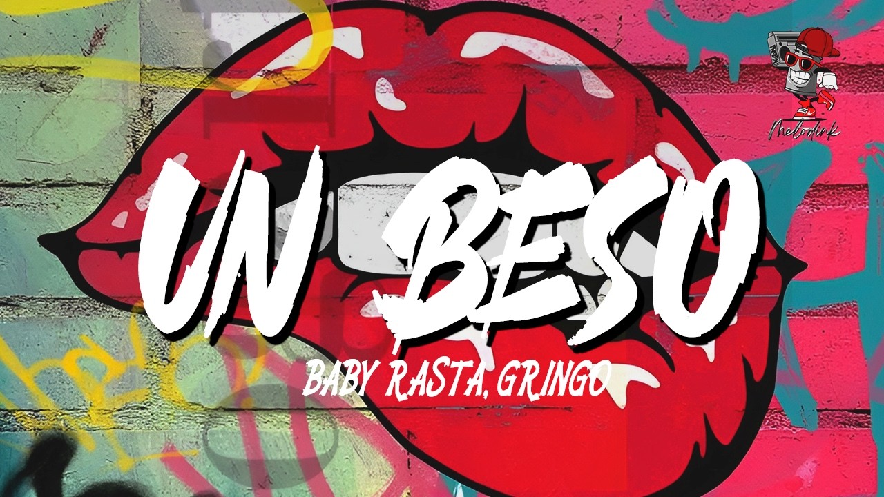 Baby Rasta y Gringo - Un Beso (Letra)