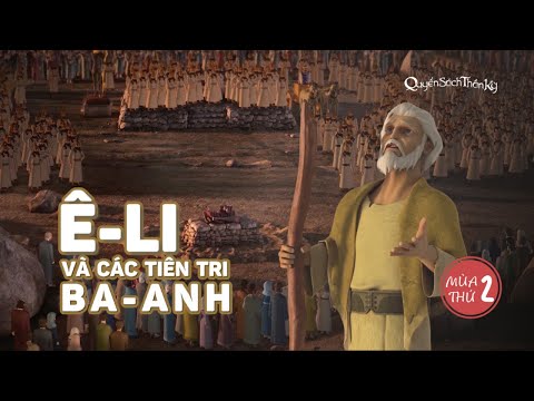 Quyển Sách Thần Kỳ – Ê-li Và Các Tiên Tri Ba-anh – Mùa 2 Tập 13 – Trọn bộ (Bản HD chính thức)