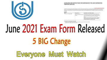 IGNOU June 2021 Exam Form Released || 6 Big Change in IGNOU June 2021 Exam Form Complete Details