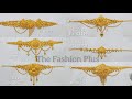 Latest Light Weight Gold Choker and Mantasha Design with Weight and Price #thefashionplus