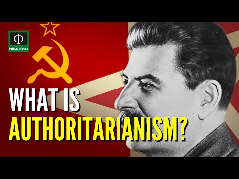 What is Authoritarianism? (Authoritarianism Explained, Authoritarianism Defined)