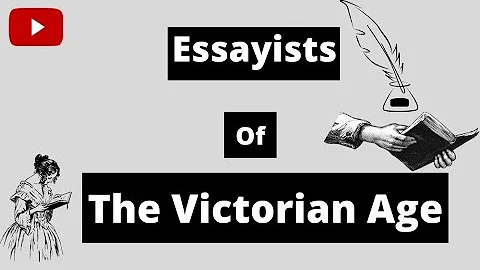 ESSAYISTS OF THE VICTORIAN AGE