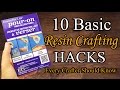 10 IMPORTANT RESIN CRAFTING HACKS - DIY HACKS for crafters. Tips on how to better use Resin