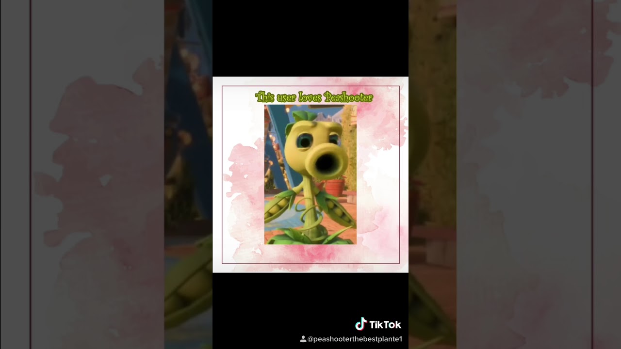 Peashooter is on TIKTOK (updated edition) YouTube