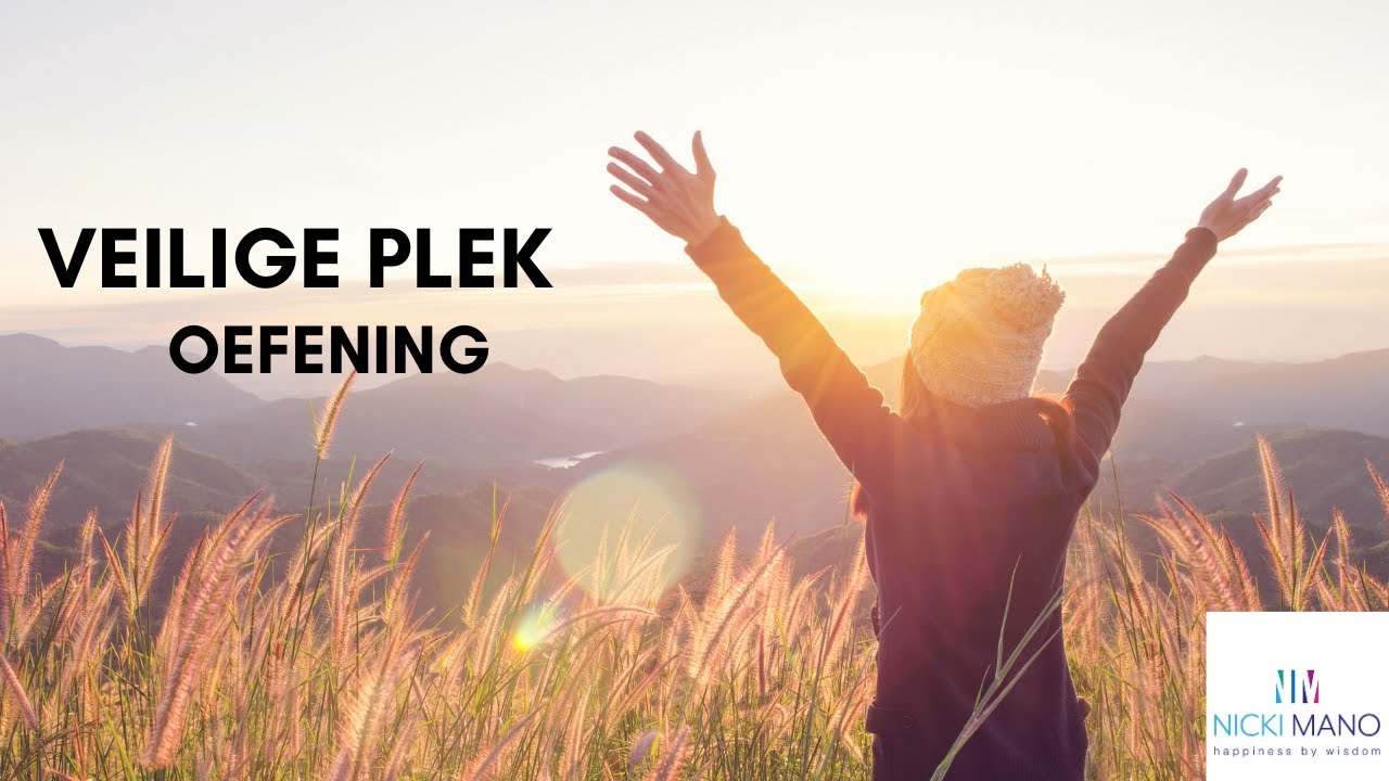 Veilige plek oefening - YouTube