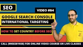International Targeting - Learn To Target a Country Before Starting SEO - Search Console | Video #84
