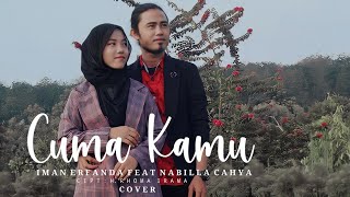 CUMA KAMU  - IMAN & NABILLA COVER