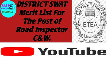 DISTRICT SWAT Merit List for the ost of Road Inspector in C&W Department