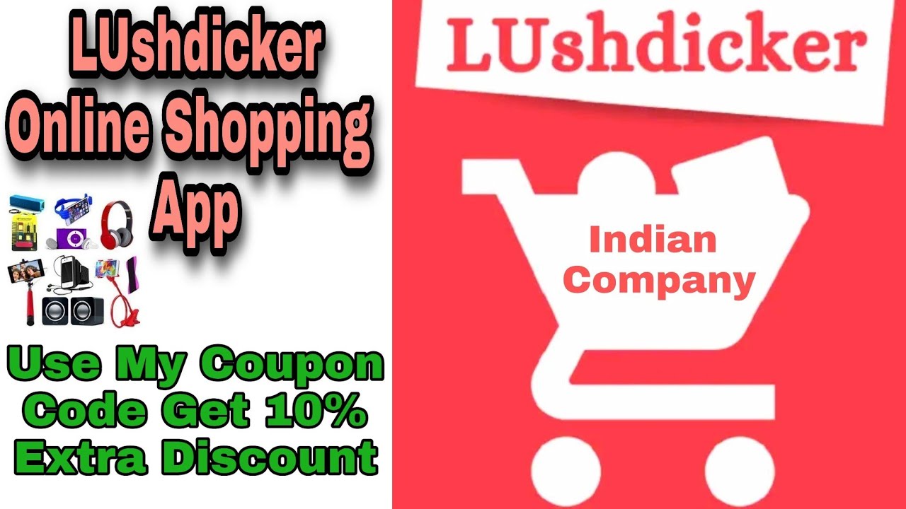 LUshdicker Online Shopping Platform | Use My Coupon Get Extra 10% Discount| Buy Gadget's Accessories