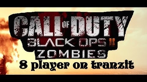 Black Ops 2 Zombie Glitches: How To Get 8 Players In Tranzit ( no lag swtich)