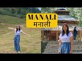 Manali vlog  places to visit in manali  manali after lockdown  solang valley  manali trip 2020