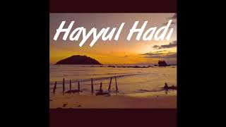 Hayyul Hadi - shalawat aceh yg lagi viral