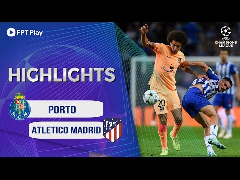 Cầu Thủ Atletico Madrid - FC PORTO - ATLETICO MADRID: ĐÒN PHỦ ĐẦU CHOÁNG VÁNG, TẬN CÙNG CỦA BI KỊCH | CHAMPIONS LEAGUE 22/23