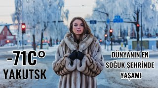 Dünyanın En Soğuk Şehrinde Hayatta Kalmak. Yakutsk.(-71C°)