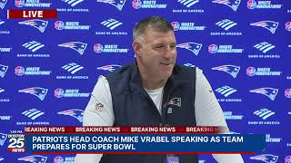 WATCH LIVE: Patriots head coach Mike Vrabel speaking as team prepares for Super Bowl.