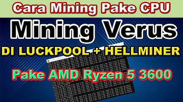 CARA MINING VERUS COIN DI PC / LAPTOP MENGGUNAKAN HELLMINER DI  LUCKPOOL WINDOWS - MINING DENGAN CPU