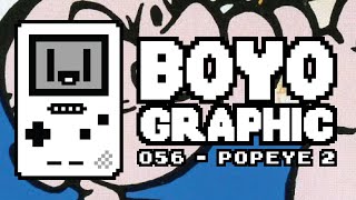 Boyographic - Popeye 2 Review