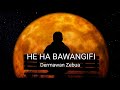 He Ha Bawangifi - Dermawan Zebua (Official lyric Video)