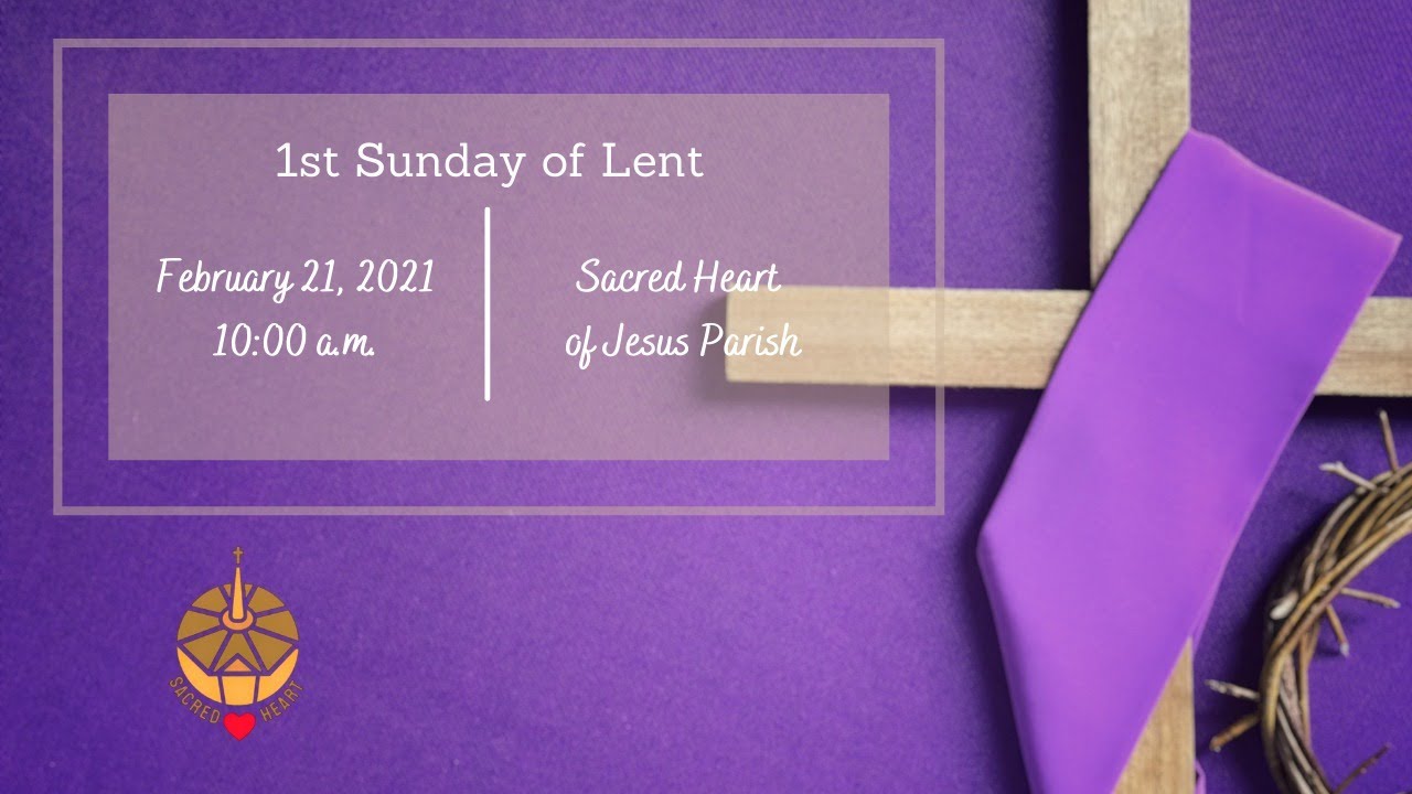 First Sunday of Lent (Sunday Mass)- February 21, 2021 - YouTube