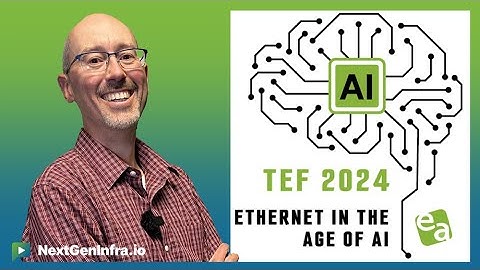 TEF 2024: Adapting Ethernet for AI, ML, and HPC Networking Challenges