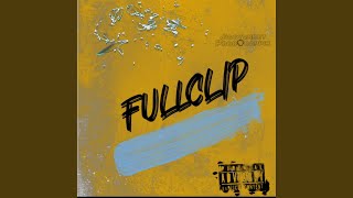 FULLCLIP (feat. Dappik)