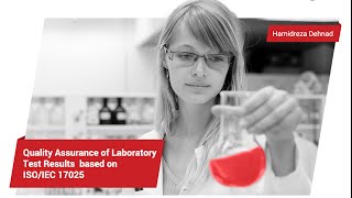 Quality Assurance of Laboratory Test Results based on 17025