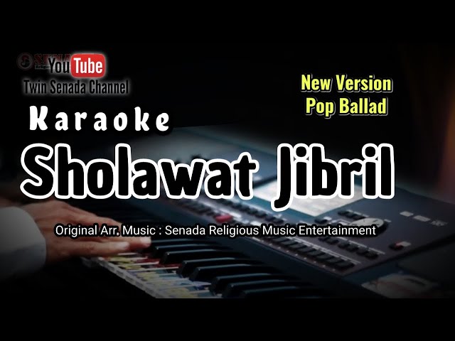 SHOLAWAT JIBRIL KARAOKE || SHALLALLAHU ALA MUHAMMAD class=