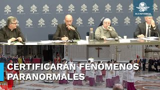 Esto dice el documento del Vaticano para validar fenómenos paranormales