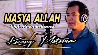 Masya Allah (Rhoma Irama) -  Kacong Mataram (Cover)