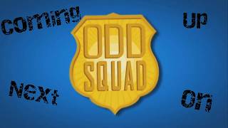 Every Coming Up Next On Odd Squad Line From Season 1