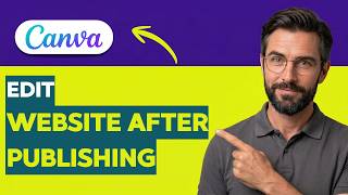 How to Edit a Canva Website After Publishing [2026 Full Guide]