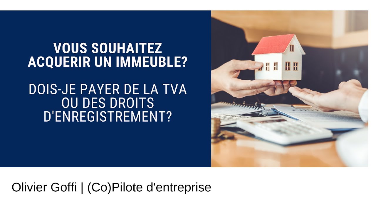 TVA ou Droits d'enregistrement ? YouTube TVA ou Droits d'enregistrement ? YouTube