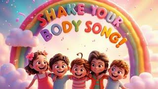 Shake Your Body Song! | Fun Movement Song for Kids | Clap, Tap, Jump & Wiggle!