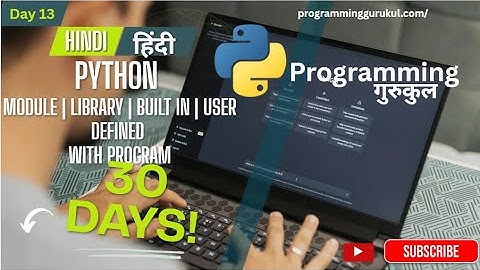 Lec.13 |Python Modules Explained | User Defined & Built-in Modules (math, os) with Examples