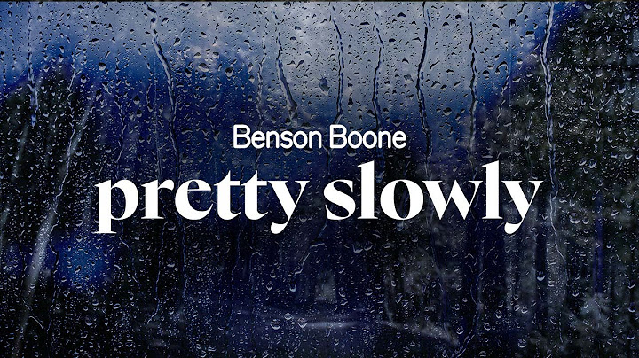 benson boone - pretty slowly (lyrics)