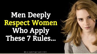 Men Deeply Respect Women Who Apply These 7 Rules... psychology facts about human behavior