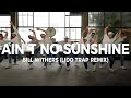 BILL WITHERS - AINT NO SUNSHINE (LIDO TRAP REMIX) | Dance choreography by Ana Vodišek