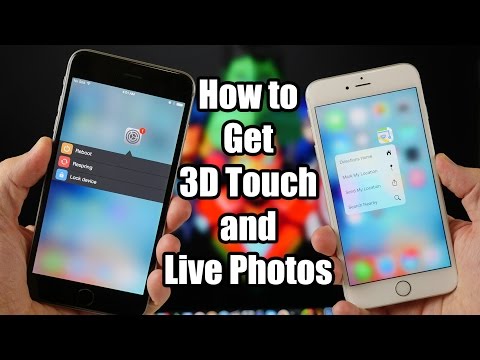 How to Get 3D Touch and Live Photos on Older iPhones