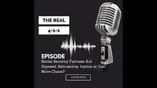 Social Security Fairness Act Exposed: Retroactive Justice or Just More Chaos?