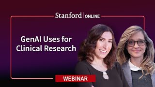 Stanford Webinar - Ten Game-Changing Generative AI Uses for Clinical Research