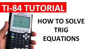 Solving Trig Equations on a TI-84 Calculator