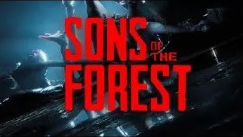 Sons of the Forest Part 3 - Cave Dwelling Kung Fu Babies?