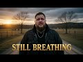 Still Breathing (Powerful Christian Testimony Song) - Jelly Mp3 Song