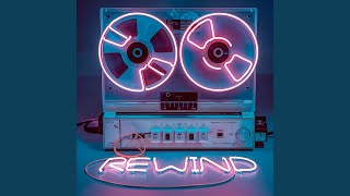 Rewind