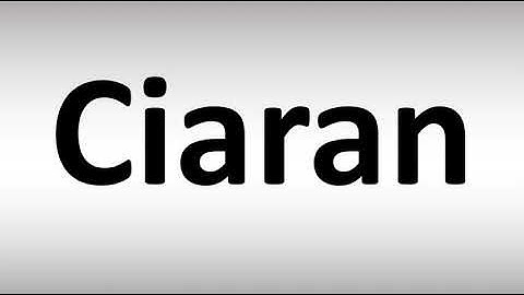 How to Pronounce Ciaran