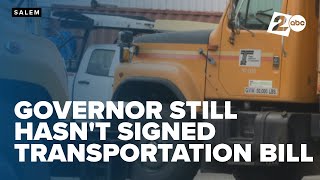Oregon state agencies give notice of transportation tax increases as the bill remains unsigned