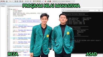 PROGRAM NILAI MAHASISWA || MK : ALGORITMA DAN PEMROGRAMAN