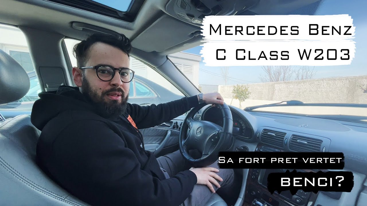 A pret vërtet fort benci? / Mercedes Benz C Class W203