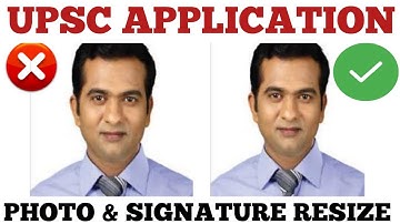 Photo & Signature Uploading Error | UPSC Prelims Exam 2024 | Photo & Signature Resize
