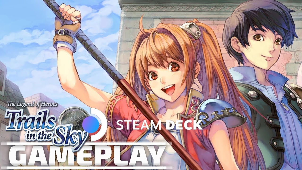 The Legend of Heroes Trails in the Sky Gameplay on Steam Deck PC